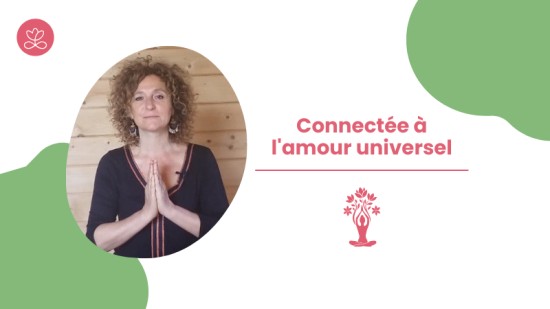 Connectée à l'amour universel avec Valérie Penet